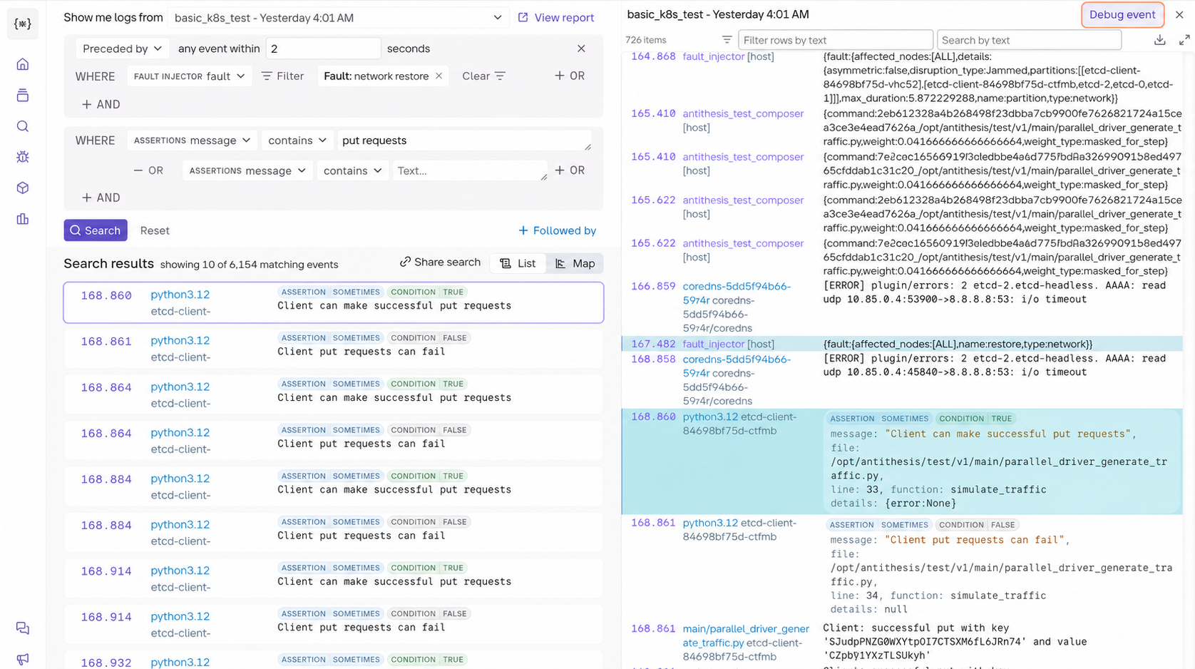 Search results, with the full log history for the selected log displayed on the right hand side, and a Debug event button.